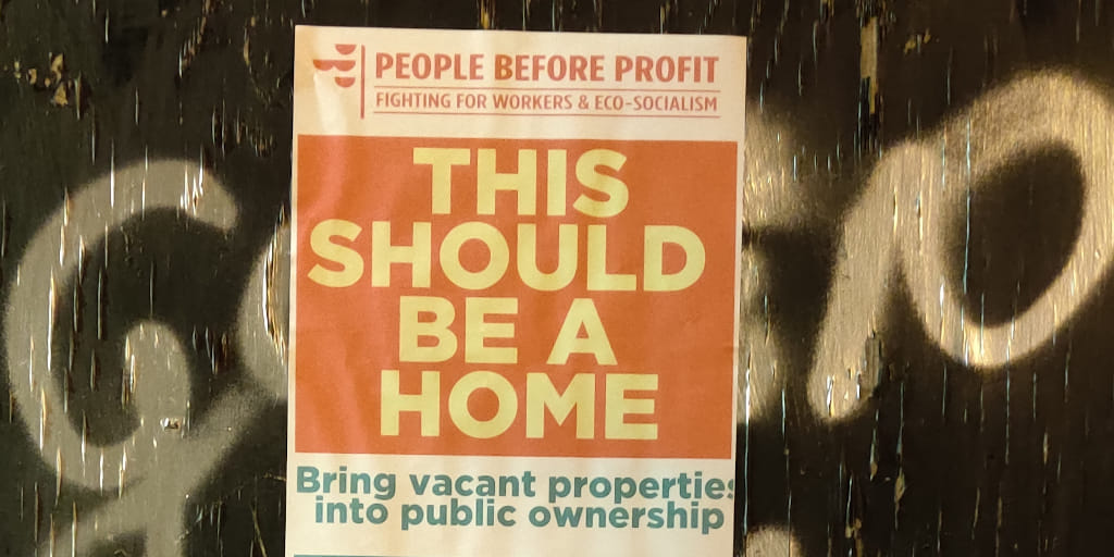 People Before Profit advertisement poster for a protest against dereliction on February 26th 2022